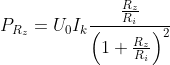 P_{R_{z}}=U_{0}I_{k}\frac{\frac{R_{z}}{R_{i}}}{\left ( 1+\frac{R_{z}}{R_{i}} \right )^{2}}